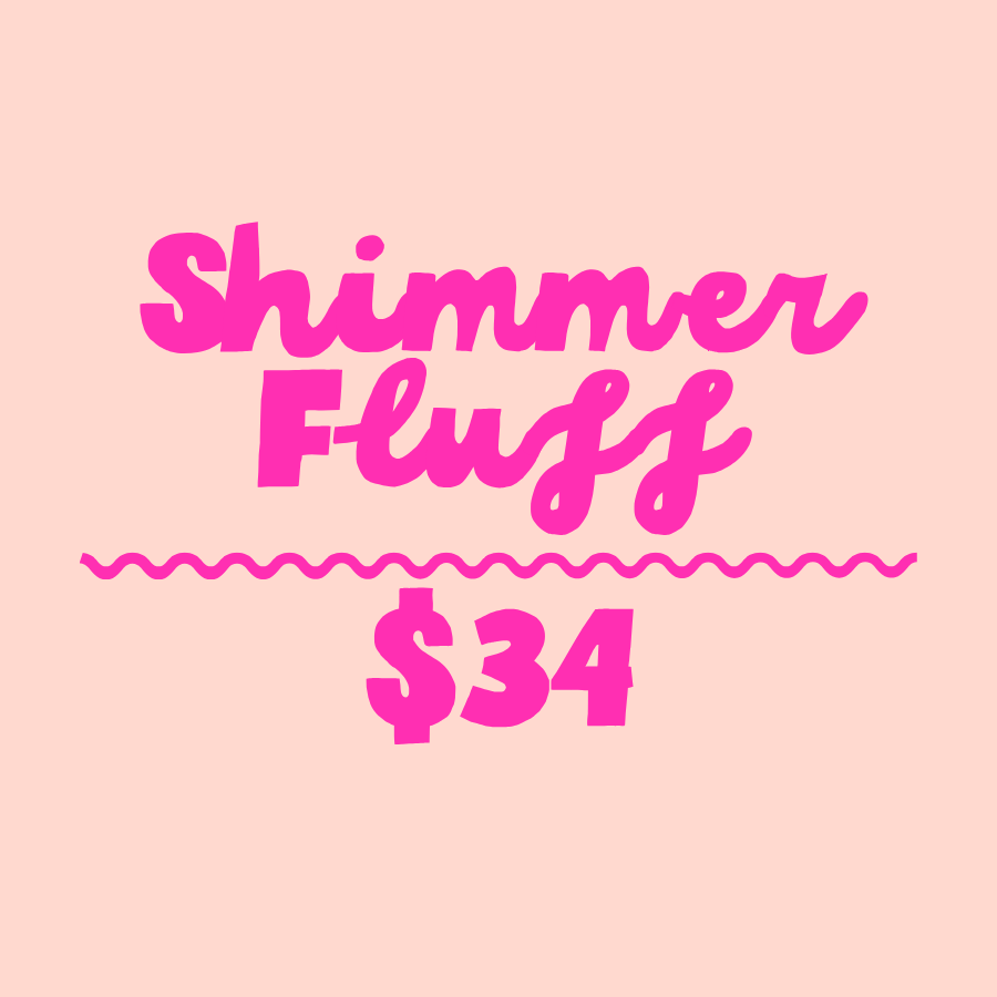 Shimmer Fluff