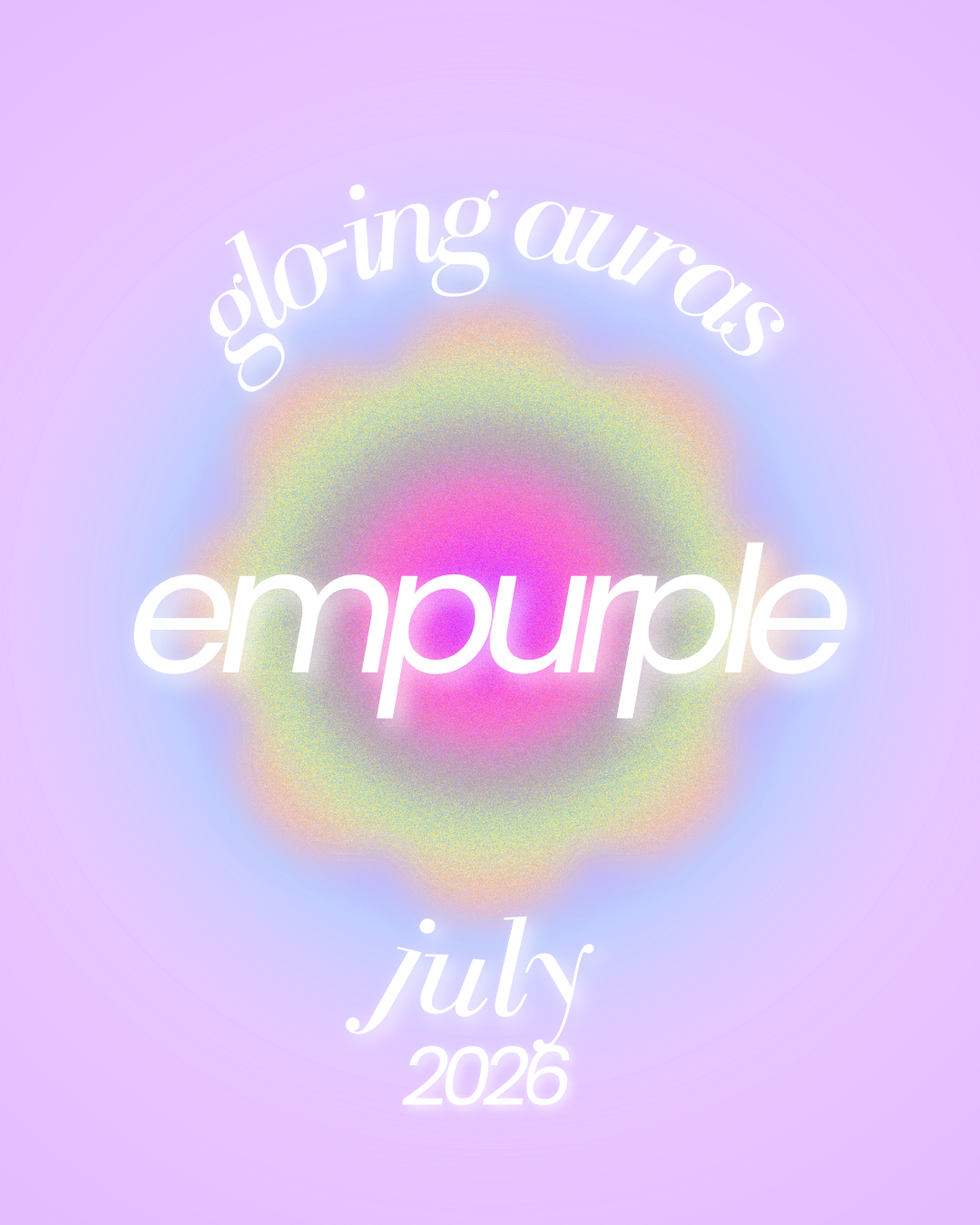 july ⋆˙⟡ glo-ing auras (pre-order)
